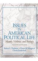 Issues in American Political Life