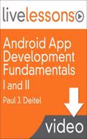 Android App Development Fundamentals I and II LiveLessons (Video Training) - Downloadable Video