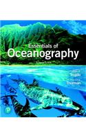 Essentials of Oceanography Plus Mastering Oceanography with Pearson Etext -- Access Card Package: (Masteringoceanography)