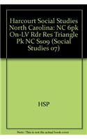 Harcourt Social Studies North Carolina: NC 6pk On-LV Rdr Res Triangle Pk NC Ss09