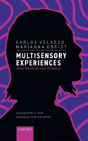 Multisensory Experiences