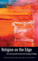 Religion on the Edge