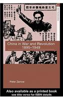 China in War and Revolution, 1895-1949