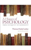 A History of Psychology: From Antiquity to Modernity Plus Mysearchlab with Etext -- Access Card Package