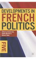 Developments in French Politics 5