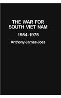 The War for South Viet Nam