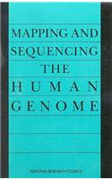 Mapping and Sequencing the Human Genome