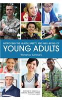 Improving the Health, Safety, and Well-Being of Young Adults