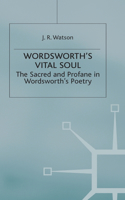 Wordsworth's Vital Soul