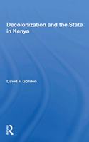 Decolonization and the State in Kenya