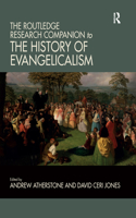 Routledge Research Companion to the History of Evangelicalism