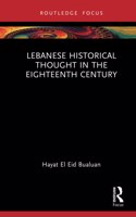 Lebanese Historical Thought in the Eighteenth Century