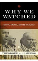 Why We Watched