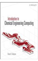 Introduction to Chemical Engineering Computing