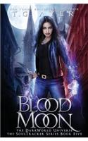 Blood Moon: A SoulTracker Novel #5: A DarkWorld Series