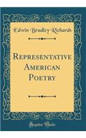 Representative American Poetry (Classic Reprint)