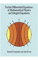 Partial Differential Equations of Mathematical Physics and Integral Equations