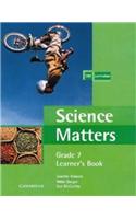 Science Matters Learner's Book Grade 7