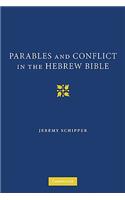 Parables and Conflict in the Hebrew Bible