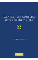 Parables and Conflict in the Hebrew Bible