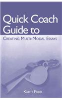 Quick Coach Guide to Creating Multi-Modal Essays