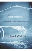 Anterooms: New Poems and Translations