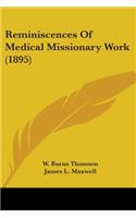 Reminiscences Of Medical Missionary Work (1895)