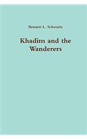 Khadim and the Wanderers