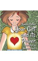 Your Gift And Its Power