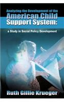 Analyzing the Development of the American Child Support System