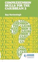 Comprehension Skills For The Caribbean :Book 3