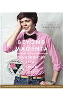 Beyond Magenta: Transgender Teens Speak Out