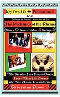 The Mechanics of the Rhyme; History Book; Music Heritage
