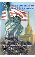 Islam & Muslims in the Post-9/11 America