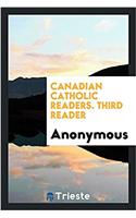 Canadian Catholic Readers. Third Reader