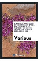 Forty-fifth Anniversary of the Settlement of Rev. Edward Buxton as Pastor of the Second Church of Boscawen; December 13, 1882