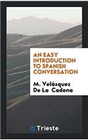 An Easy Introduction to Spanish Conversation