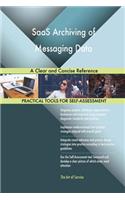 SaaS Archiving of Messaging Data A Clear and Concise Reference