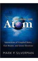 Probing the Atom