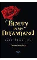 Beauty in My Dreamland