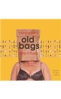 old bags taking a stand