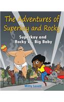 Super Kay and Rocky VS Big Baby