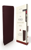 NKJV, the Vines Expository Bible, Bonded Leather, Burgundy, Red Letter Edition