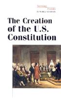 Creation of the U.S. Constitution