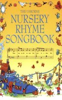 The Nursery Rhymes (Usborne Song Books S.)