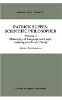 Patrick Suppes: Scientific Philosopher