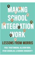 Making School Integration Work