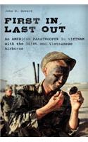 First In, Last Out: An American Paratrooper in Vietnam with the 101st and Vietnamese Airborne(English)
