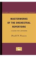 Masterworks of the Orchestral Repertoire