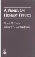 A Primer on Highway Finance